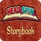 Headspin: Storybook játék