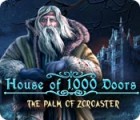 House of 1000 Doors: The Palm of Zoroaster játék