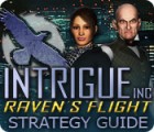 Intrigue Inc: Raven's Flight Strategy Guide játék