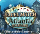 Jewel Match Solitaire: Atlantis Collector's Edition játék