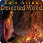 Kate Arrow: Deserted Wood játék