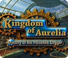 Kingdom of Aurelia: Mystery of the Poisoned Dagger játék