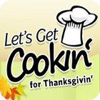 Let's Get Cookin' for Thanksgivin' játék