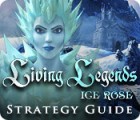 Living Legends: Ice Rose Strategy Guide játék