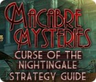 Macabre Mysteries: Curse of the Nightingale Strategy Guide játék
