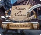 Memoirs of Murder: Resorting to Revenge játék