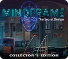 Mindframe: The Secret Design Collector's Edition játék