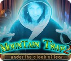 Mountain Trap 2: Under the Cloak of Fear játék