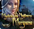 Mysteries and Nightmares: Morgiana játék