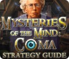 Mysteries of the Mind: Coma Strategy Guide játék