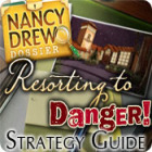Nancy Drew Dossier: Resorting to Danger Strategy Guide játék