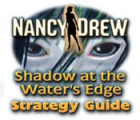 Nancy Drew: Shadow at the Water's Edge Strategy Guide játék