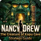 Nancy Drew: The Creature of Kapu Cave Strategy Guide játék