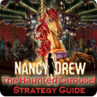 Nancy Drew: The Haunted Carousel Strategy Guide játék