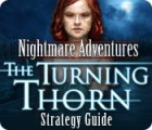 Nightmare Adventures: The Turning Thorn Strategy Guide játék
