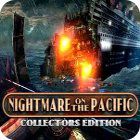 Nightmare on the Pacific Collector's Edition játék