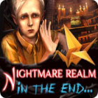 Nightmare Realm: In the End... játék