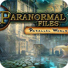 Paranormal Files - Parallel World játék