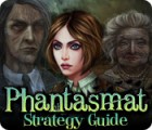 Phantasmat Strategy Guide játék