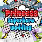 Princess Superhero Wedding játék