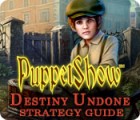 PuppetShow: Destiny Undone Strategy Guide játék