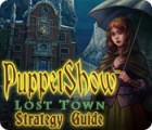 PuppetShow: Lost Town Strategy Guide játék