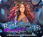 Reflections of Life: Slipping Hope Collector's Edition játék