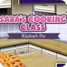 Sara's Cooking Class: Rhubarb Pie játék