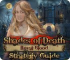 Shades of Death: Royal Blood Strategy Guide játék