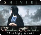 Shiver: Vanishing Hitchhiker Strategy Guide játék