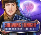 Showing Tonight: Mindhunters Incident játék