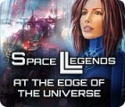 Space Legends: At the Edge of the Universe játék