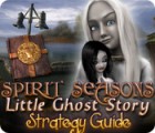 Spirit Seasons: Little Ghost Story Strategy Guide játék