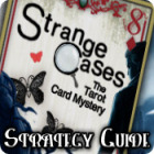 Strange Cases: The Tarot Card Mystery Strategy Guide játék