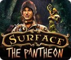 Surface: The Pantheon játék