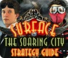 Surface: The Soaring City Strategy Guide játék