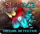 Surface: Virtual Detective játék