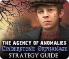 The Agency of Anomalies: Cinderstone Orphanage Strategy Guide játék