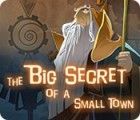 The Big Secret of a Small Town játék