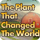 The Plant That Changes The World játék