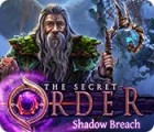 The Secret Order: Shadow Breach játék