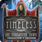 Timeless: The Forgotten Town Collector's Edition játék