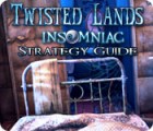 Twisted Lands: Insomniac Strategy Guide játék