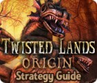 Twisted Lands: Origin Strategy Guide játék