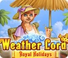 Weather Lord: Royal Holidays játék