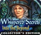 Whispered Secrets: Into the Beyond Collector's Edition játék