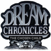 Dream Chronicles: The Chosen Child game