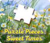 Puzzle Pieces: Sweet Times game
