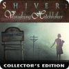 Shiver: Vanishing Hitchhiker Collector's Edition game