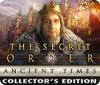 The Secret Order: Ancient Times Collector's Edition game